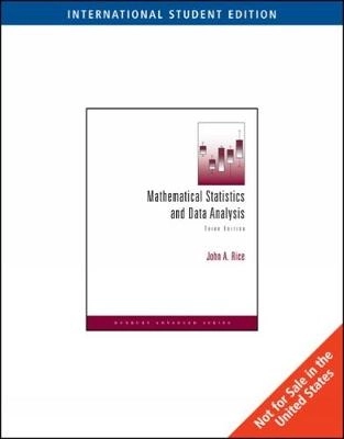 Mathematical Statistics and Data Analysis, International Edition (with CD D; John Rice; 2006