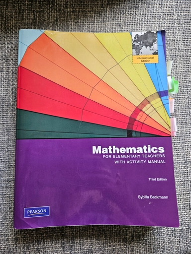 Mathematics for Elementary Teachers; Sybilla Beckmann; 2010