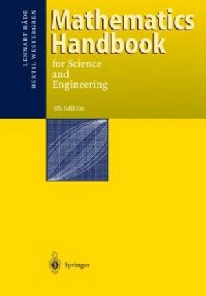 Mathematics handbook for science and engineering; Lennart Råde; 2004