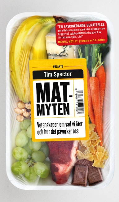 Matmyten : vetenskapen om vår mat; Tim Spector; 2015