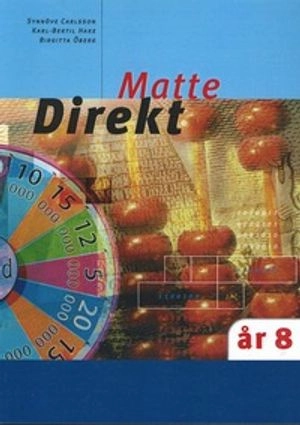 Matte Direkt år 8; Synnöve Carlsson, Birgitta Öberg, Karl Bertil Hake; 2002