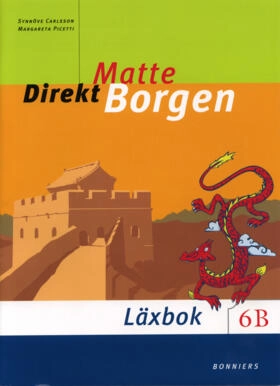 Matte Direkt Borgen 6B Läxbok; Margareta Picetti, Synnöve Carlsson, Gunilla Liljegren; 2008