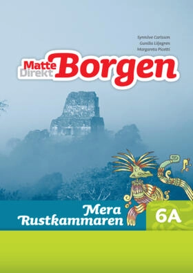 Matte Direkt Borgen Mera Rustkammaren 6A; Margareta Picetti, Synnöve Carlsson, Gunilla Liljegren; 2014