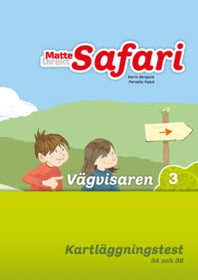 Matte Direkt Safari Vägvisare Kartläggningstext åk 3 (5-pack); Margareta Picetti, Pernilla Falck, Siw Elofsdotter Meijer; 2016