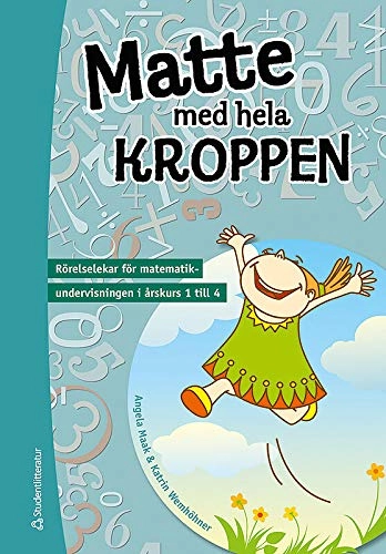 Matte med hela kroppen; Angela Maak, Katrin Wemhöhner; 2012