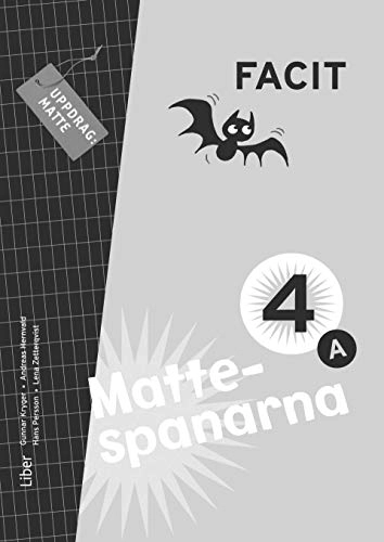 Mattespanarna 4A Facit; Gunnar Kryger, Andreas Hernvald, Hans Persson, Lena Zetterqvist; 2011