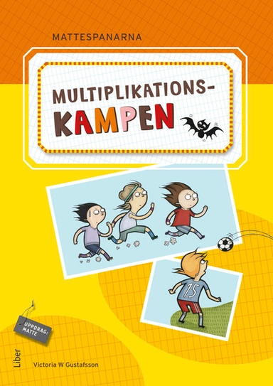 Mattespanarna Multiplikationskampen; Gunnar Kryger, Andreas Hernvald, Hans Persson, Lena Zetterqvist; 2011