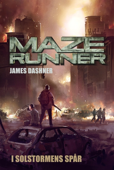 Maze runner. I solstormens spår; James Dashner; 2015