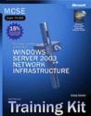 MCSE Self-Paced Training Kit (Exam 70-293): Planning and Maintaining a Micr; Craig Zacker, Corporation Microsoft; 2003