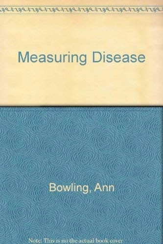 Measuring disease : a review of disease-specific quality of life measurement scales; Ann Bowling; 1995