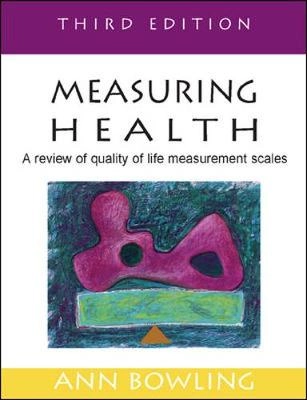 Measuring Health; Ann Bowling; 2005