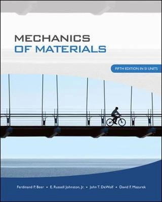 Mechanics of Material (Asia Adaptation); Ferdinand Beer; 2009