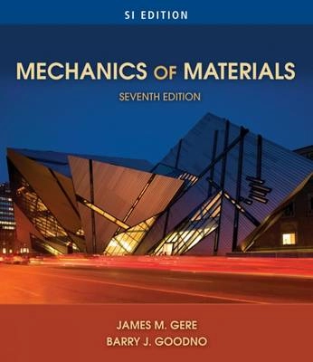 Mechanics of materials; James M. Gere; 2009