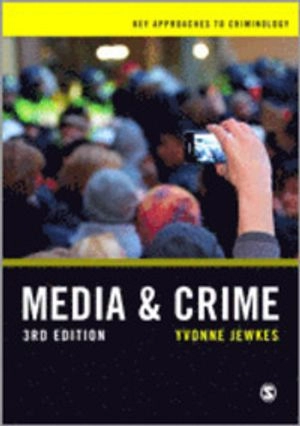 Media & crime; Yvonne Jewkes; 2015