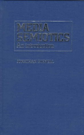 Media semiotics : an introduction; Jonathan Bignell; 1997