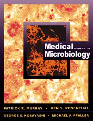 Medical microbiology; Patrick R. Murray; 2002