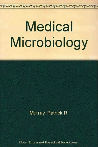 Medical microbiology; Patrick R. Murray; 1990