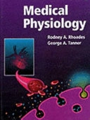 Medical physiology; Rodney A. Rhoades, George A. Tanner; 1995