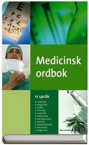 Medicinsk ordbok : 11 språk; 2004