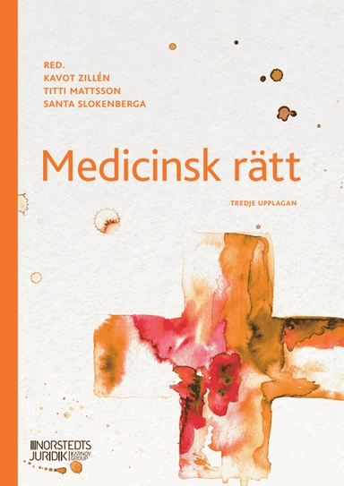 Medicinsk rätt; Kavot Zillén, Titti Mattsson, Santa Slokenberga; 2025