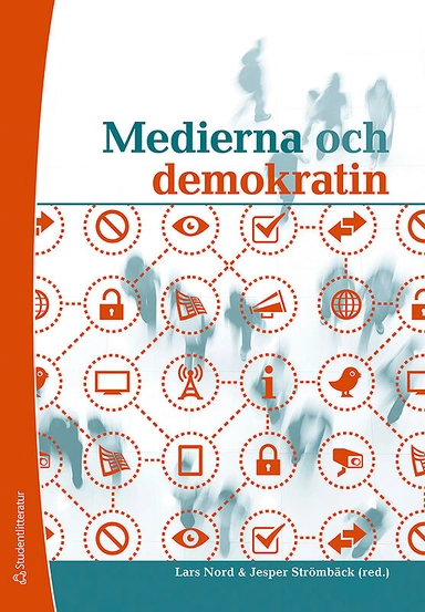 Medierna och demokratin; Lars Nord, Jesper Strömbäck, Sigurd Allern, Monika Djerf-Pierre, Jesper Falkheimer, Marina Ghersetti, André Jansson, Michael Karlsson, Mart Ots, Adam Shehata, Elisabeth Stúr, Ingela Wadbring, Jenny Wiik; 2012