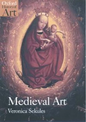 Medieval art; Veronica Sekules; 2001