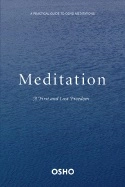 Meditation - a first and last freedom; Osho; 2004