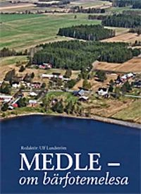 Medle - om barfotemelesa; Ulf Lundström; 2015