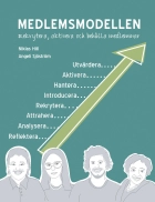 Medlemsmodellen : rekrytera, aktivera och behålla medlemmar; Niklas Hill, Angeli Sjöström; 2011