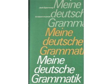 Meine Deutsce Grammatik; Jack Sporrong; 1977