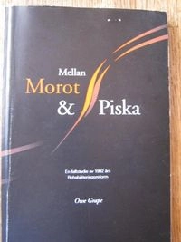 Mellan morot och piska: en fallstudie av 1992 års rehabiliteringsreformVolym 23 av Akademiska avhandlingar vid Sociologiska institutionen, Umeå universitet, ISSN 1104-2508; Ove Grape, Owe Grape; 2001