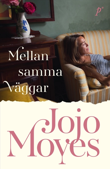 Mellan samma väggar; Jojo Moyes; 2025