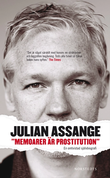 "Memoarer är prostitution" : en omtvistad självbiografi; Julian Assange; 2012