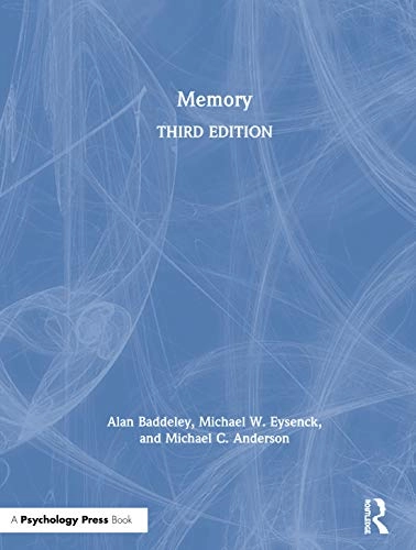 Memory; Alan Baddeley, Michael W Eysenck, Michael C Anderson; 2020