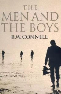 Men And The Boys; R W Connell; 2001