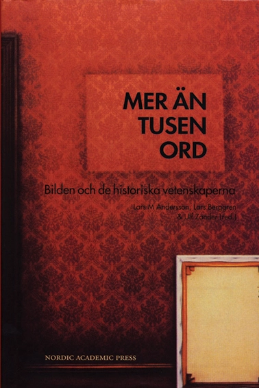 Mer än tusen ord; Ingrid V Andersson, Maria Berggren Söderlund, Lars Zanderin; 2001