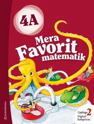 Mera Favorit matematik 4A Elevpaket - Digitalt + Tryckt; Katariina Asikainen, Kimmo Nyrhinen, Pekka Rokka, Päivi Vehmas; 2018