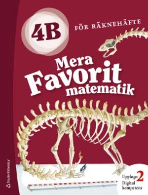 Mera Favorit matematik 4B för räknehäfte Elevpaket - Digitalt + Tryckt; Katariina Asikainen, Kimmo Nyrhinen, Pekka Rokka, Päivi Vehmas; 2019