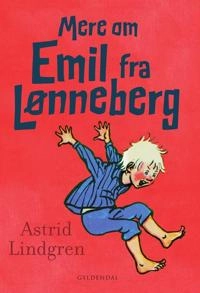 Mere om Emil fra Lønneberg; Astrid Lindgren; 2023