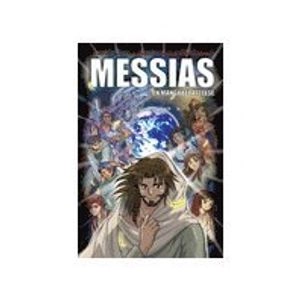 Messias : en mangaberättelse; Kelly Shinozawa; 2009