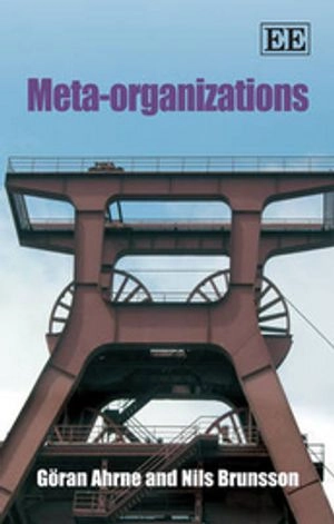 Meta-organizations; Göran Ahrne; 2008