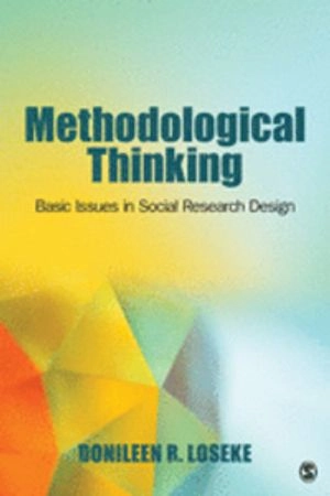 Methodological Thinking; Donileen R. Loseke; 2013