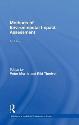 Methods of Environmental Impact Assessment; Peter Morris, Riki Therivel; 2009