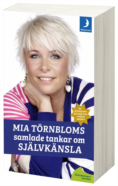 Mia Törnbloms samlade tankar om självkänsla; Mia Törnblom; 2012