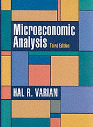 Microeconomic analysis; Hal R. Varian; 1992