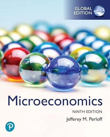 Microeconomics; Jeffrey M. Perloff; 2024