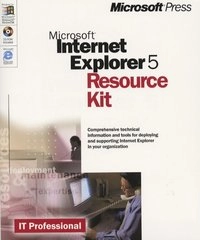 Microsoft Internet Explorer 5 Resource Kit; Microsoft Press, Microsoft Corporation; 2000