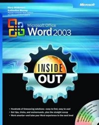 Microsoft Office Word 2003 Inside Out; Mary Millhollon, Katherine Murray; 2003