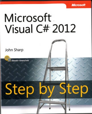 Microsoft Visual C# 2012 Step by Step; John Sharp; 2013