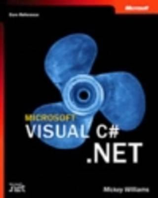 Microsoft Visual C# .NET (Core Reference); Mickey Williams; 2002